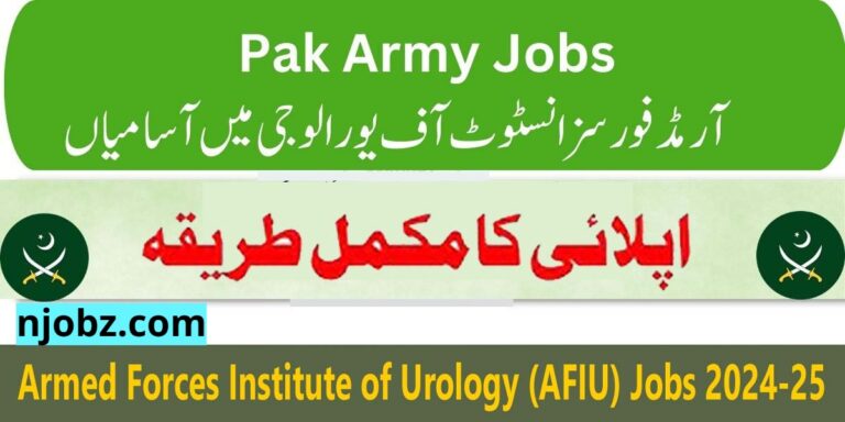 Armed Forces Institute Of Urology (AFIU) Jobs (2024-2025) For Medical Posts