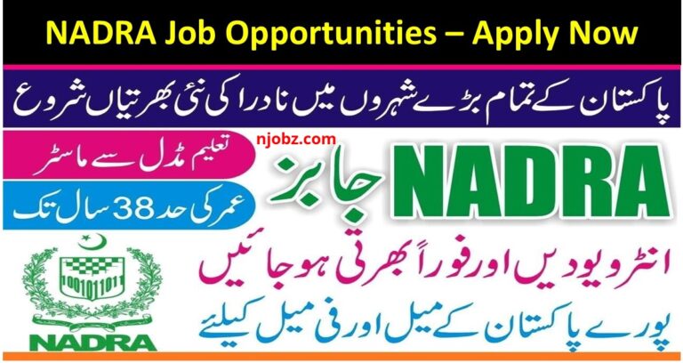 NADRA Job Opportunities – Apply Now for Exciting Careers in Islamabad!